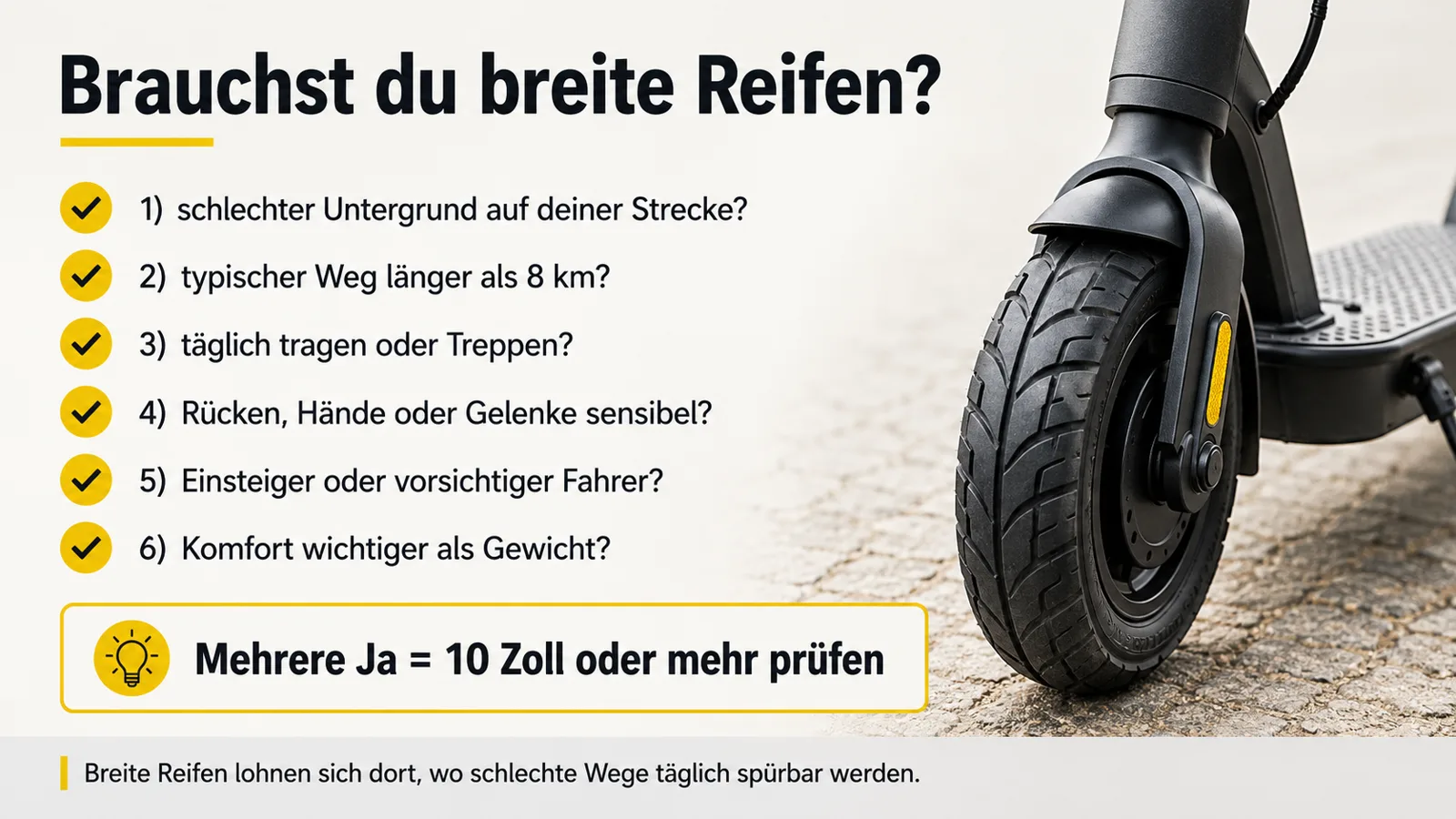 Selbstcheck ob breite Reifen und großes Deck beim E-Scooter für den eigenen Alltag sinnvoll sind