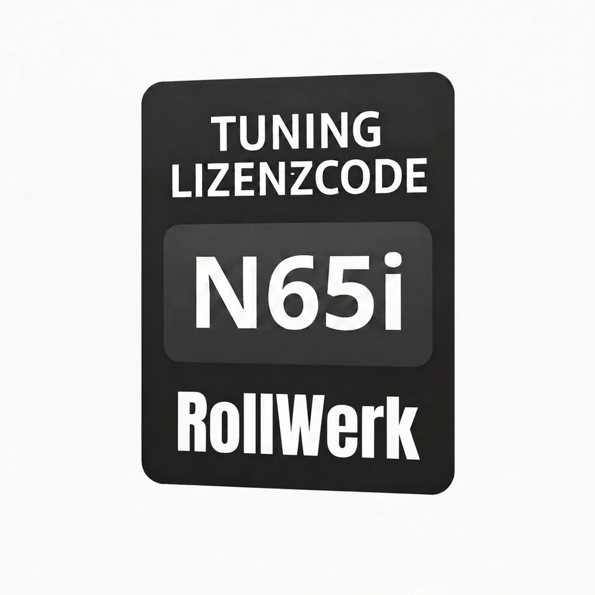 Roll-Werk Tuning für N65i